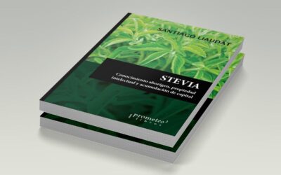 Stevia, crónica de un saber ancestral apropiado por empresas trasnacionales