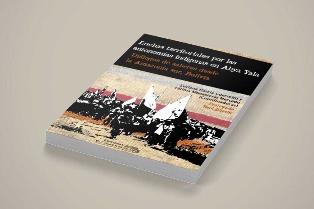 Libro. Luchas territoriales por las autonomías indígenas en Abya Yala