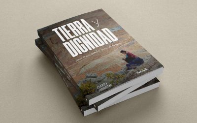 Tierra y dignidad: luchas ancestrales, voces de futuro