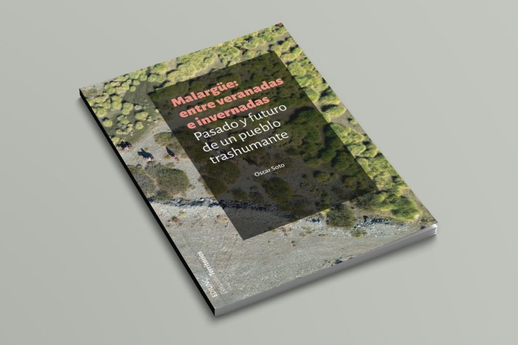 "Malargüe: entre veranadas e invernadas", libro.